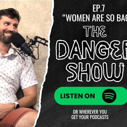 Ep.7 "Women are SO back" cover art