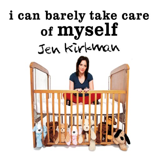 I Can Barely Take Care of Myself: Tales from a Happy Life Without Kids image 2