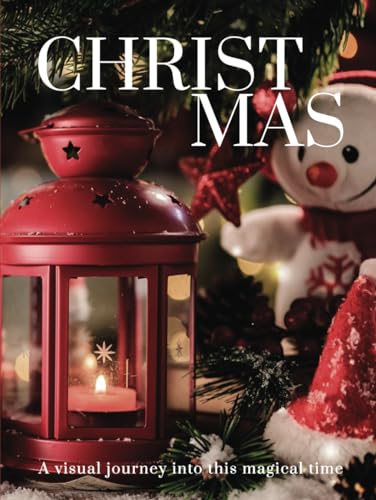Idée cadeau CHRISTMAS: A visual journey, le beau livre idéal