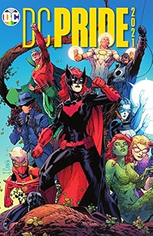 DC Pride 2021 (DC Cultural Anthologies (2021-))