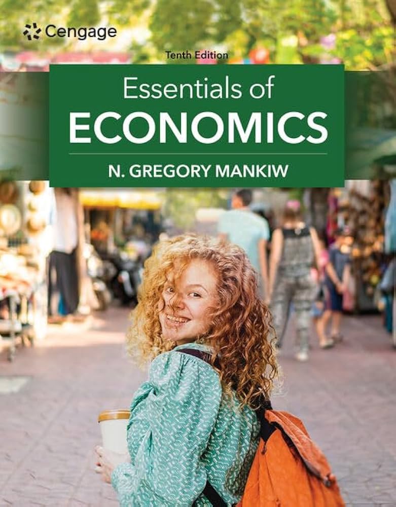 Principles of Economics 第10版 Essentials of Economics (MindTap Course List): 9780357723166