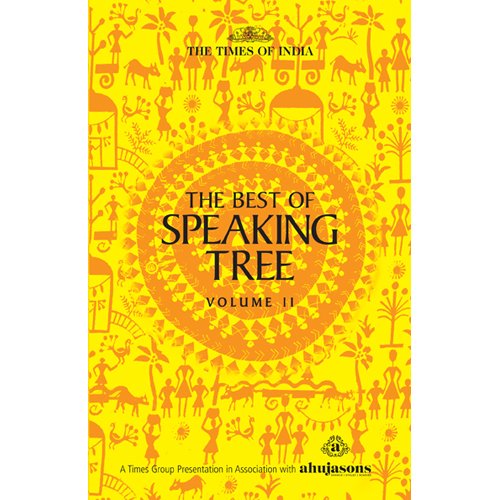 Buy THE BEST OF SPEAKING TREE VOL 11 Book Online at Low Prices in India