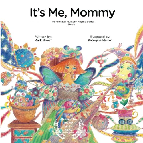 Image of It’s Me Mommy: Baby Books for Pregnancy - Bond with child in the womb -The perfect picture book to add to baby registry, shower gifts, and new mom. Book 1 of 3