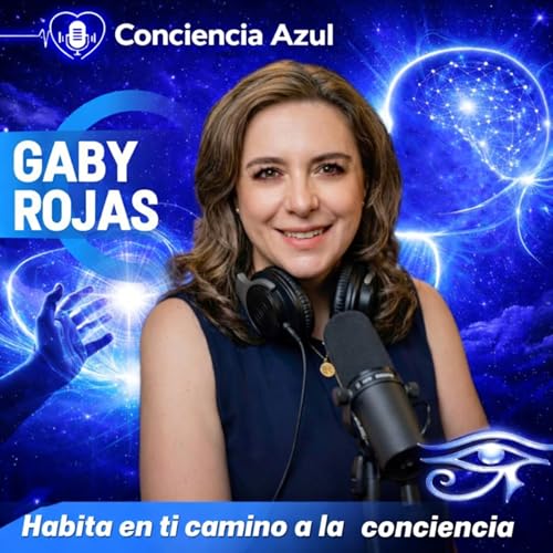 Habita en ti el camino a la conciencia con Gaby Rojas, terapeuta Tema: El arte de la meditaci&oacute;n