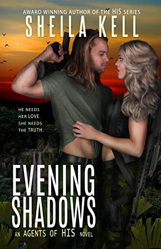 Evening Shadows (Agents of HIS Book 1)