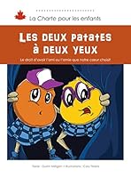 Les deux patates à deux yeux: Le droit d’avoir l’ami ou l’amie que notre coeur choisit 1772051039 Book Cover