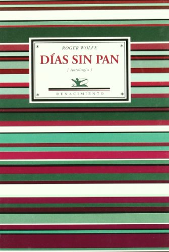 Dias Sin Pan (Antologia). Selec
