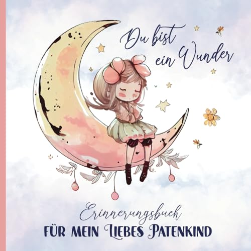 Erinnerungsbuch Patenkind: MEIN LIEBES PATENKIND Geschenk von Patentante und Taufpatin Erinnerungsalbum zum Ausfüllen und Gestalten Geschenkidee für Patenkinder zum Geburtstag Kommunion und Taufe Erinnerungsbuch Patenkind: MEIN LIEBES PATENKIND Geschenk von Patentante und Taufpatin Erinnerungsalbum zum Ausfüllen und Gestalten Geschenkidee für Patenkinder zum Geburtstag Kommunion und Taufe