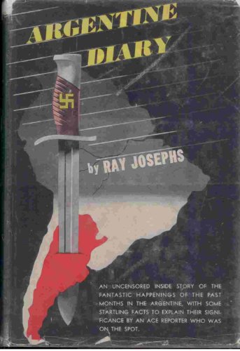 Argentine diary: The inside story of the coming... B0007ED9N4 Book Cover