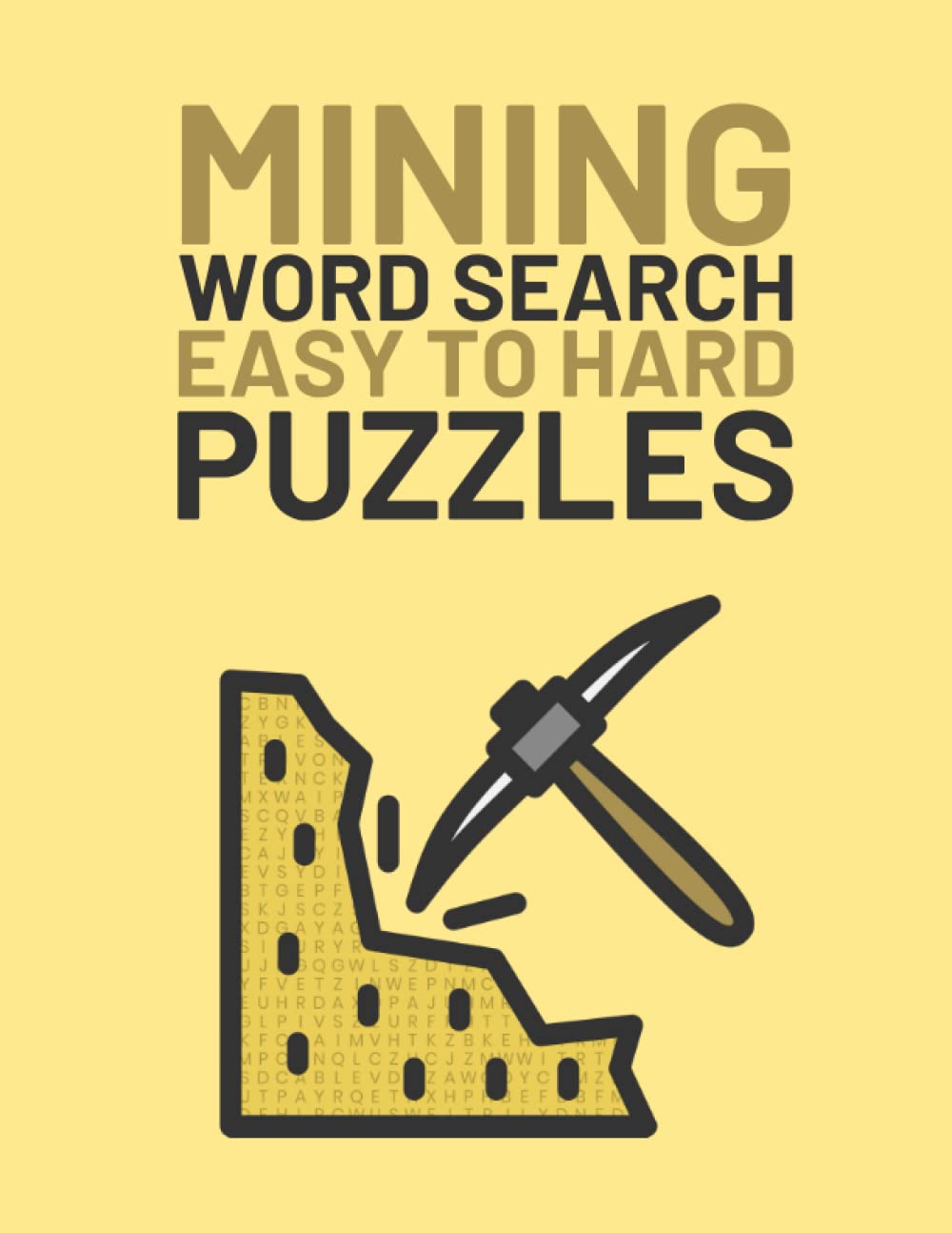 Mining Word Search: Easy To Hard Word Find Puzzles About Mining