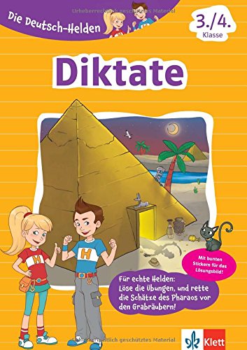 Die Deutsch-Helden. Diktate 3./4. Klasse Die Deutsch-Helden. Diktate 3./4. Klasse