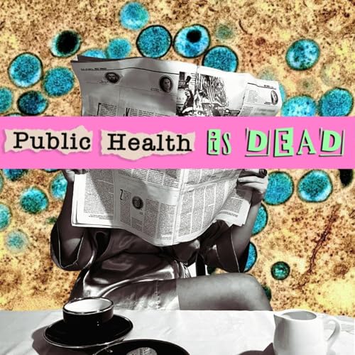 Bad Press: How the media manufactures consent in the age of COVID Podcast Por  arte de portada