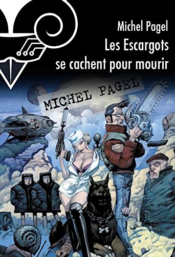 Télécharger Les escargots se cachent pour mourir (ROMAN) Livre eBook France