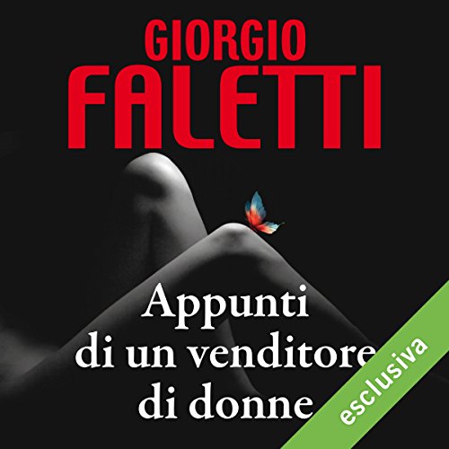 Giorgio Faletti - Appunti di un venditore di donne (2016) .mp3 - 64 kbps