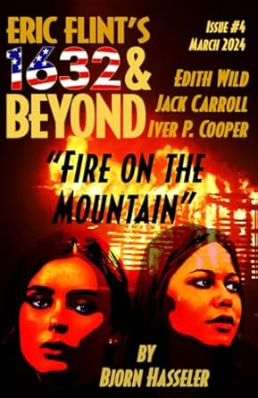 Eric Flint's 1632 & Beyond Issue 4 eBook Beyond, 1632