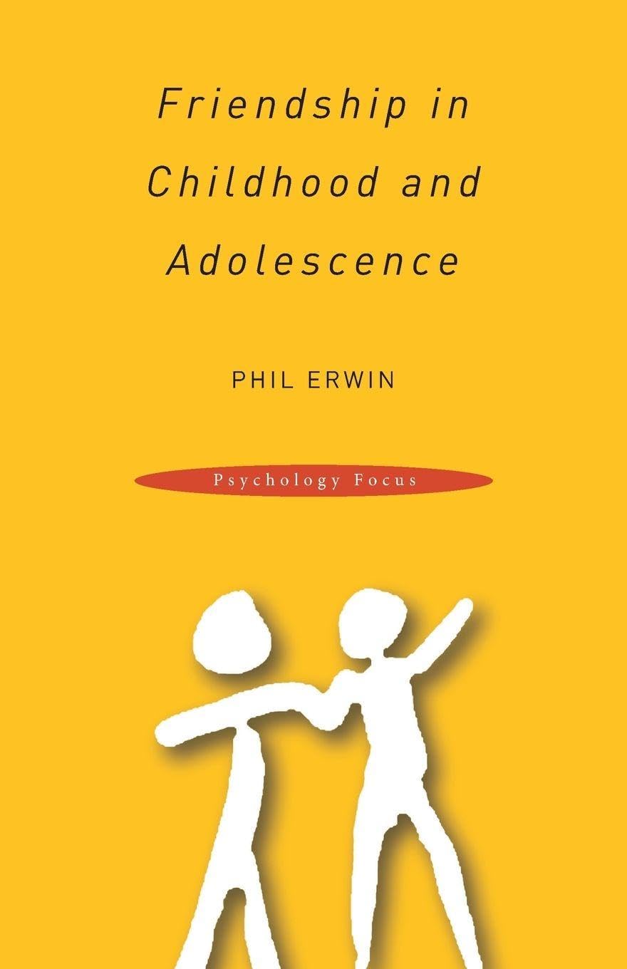 Friendship in Childhood and Adolescence