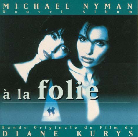 A La Folie [Audio CD] NYMAN,MICHAEL