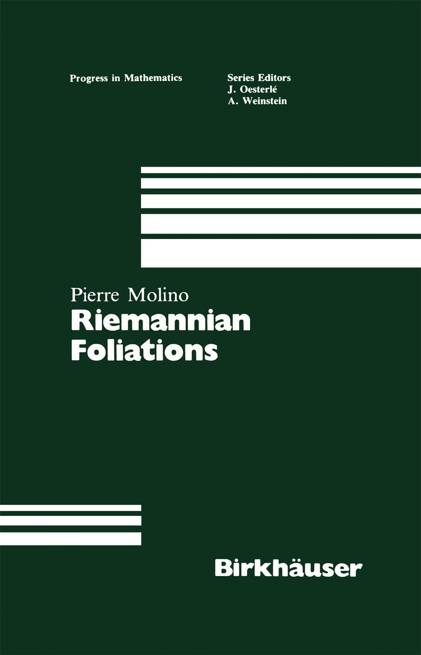 Buy Riemannian Foliations: 73 (Progress in Mathematics) — BookShops.in