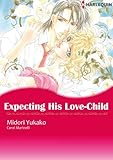 Expecting His Love-Child: Harlequin comics