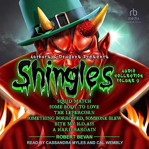 Shingles Audio Collection Volume 9 by Robert Bevan, Authors and Dragons episode artwork