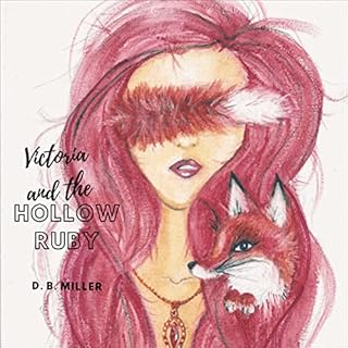 Victoria and the Hollow Ruby Audiolibro Por D.B. Miller arte de portada
