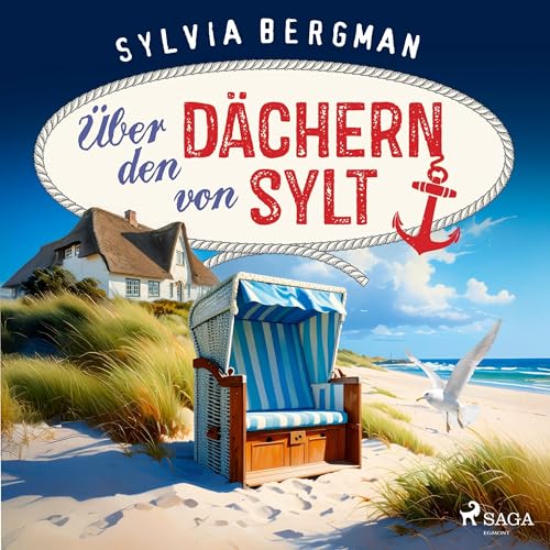 &Uuml;ber den D&auml;chern von Sylt Audiolivro Por Sylvia Bergman capa