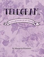 Telegram: A Collection of 27 Issues 0985013168 Book Cover