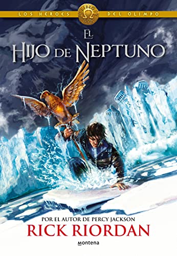 El hijo de Neptuno (Los héroes del Olimpo 2) (Montena)