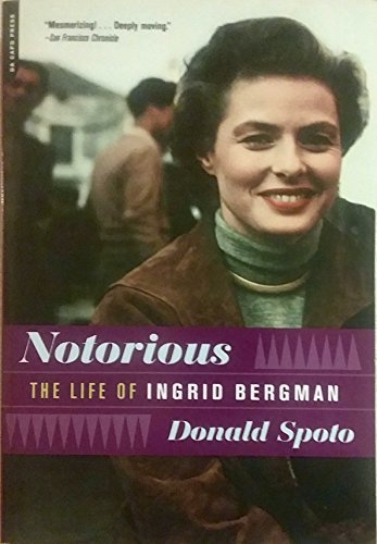 Notorious: The Life Of Ingrid Bergman