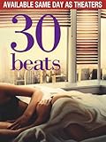 30 Beats (Theatrical Rental)