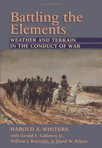 Battling the Elements: Weather and Terrain in the Conduct...