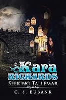 Kara Richards: Seeking Tallemar 1504919068 Book Cover