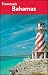 Frommer's Bahamas 20th Edition (Frommer's Complete Guides)