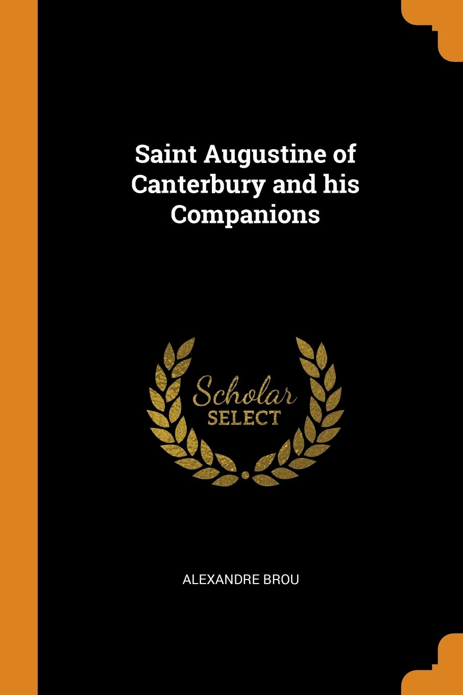 Saint Augustine of Canterbury and his Companions