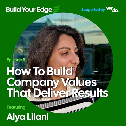 How to Build Company Values That Deliver Results cover art