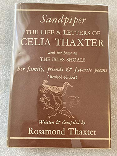 Sandpiper: The Life and Letters of Celia Thaxter B000R0CHZO Book Cover
