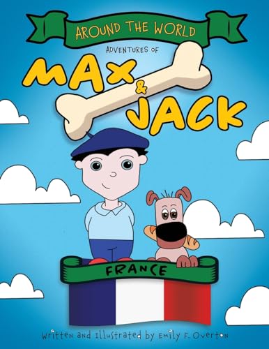 Around the World Adventures of Max and Jack: France