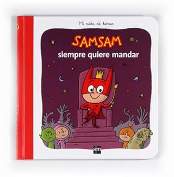 Hardcover SamSam siempre quiere mandar [Spanish] Book