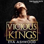 Cover of Vicious Kings: A Dark Mafia Romance