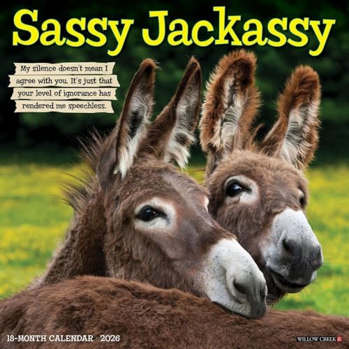 Willow Creek Press, Sassy Jackassy 2026 Wall Calendar, 12'' X 12'', 18-Month Calendar with Stapled Binding