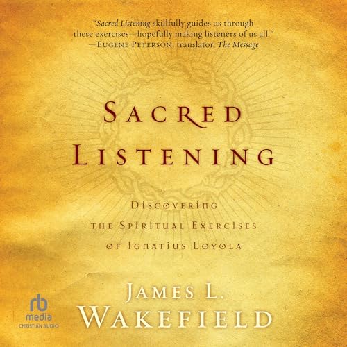 Sacred Listening by James L. Wakefield episode artwork