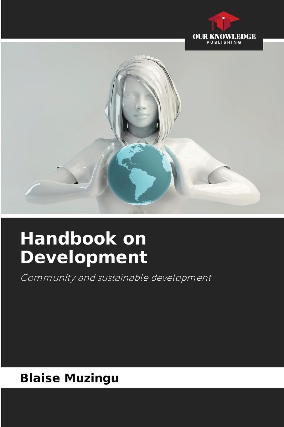 Handbook on Development: Community and sustainable development