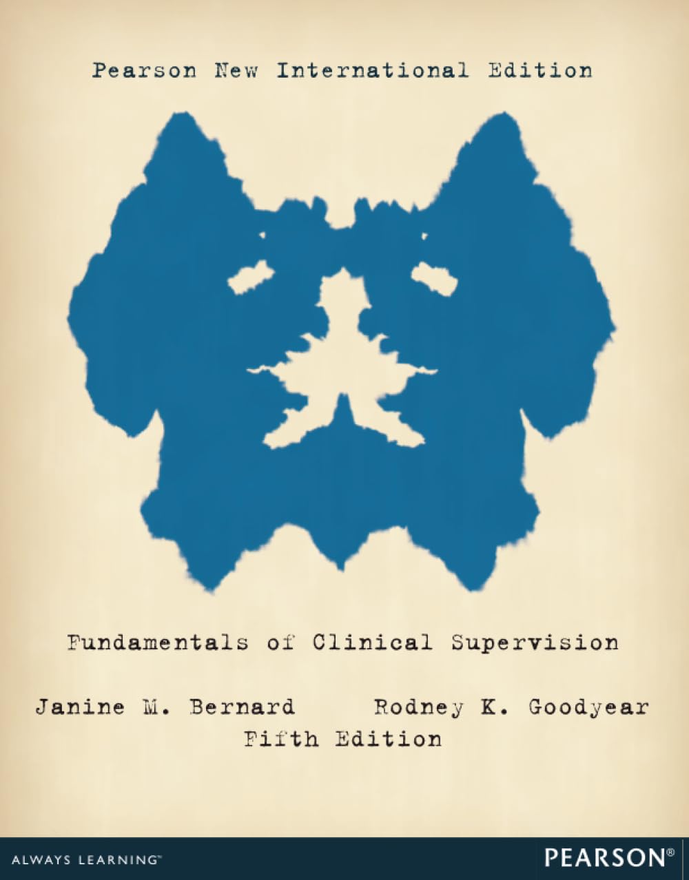Fundamentals of Clinical Supervision: Pearson New International Edition
