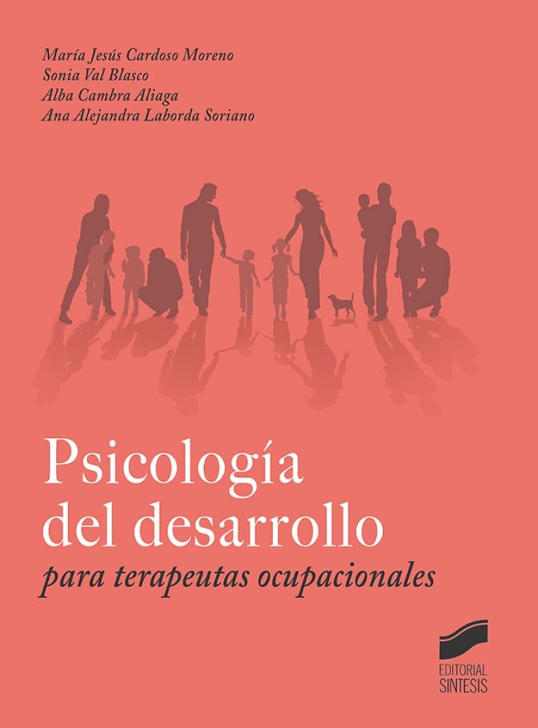 Psicología del desarrollo para terapeutas ocupacionales: 17 (Terapia Ocupacional)