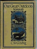 Our great outdoors: Mammals B00085T1DE Book Cover