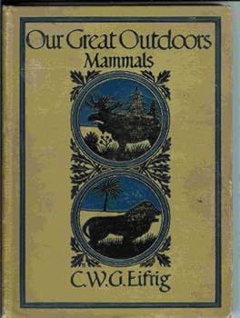 Unknown Binding Our great outdoors: Mammals Book