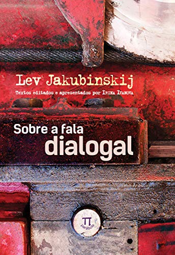 Sobre a fala dialogal (Lingua[gem] Livro 65) (Portuguese Edition)