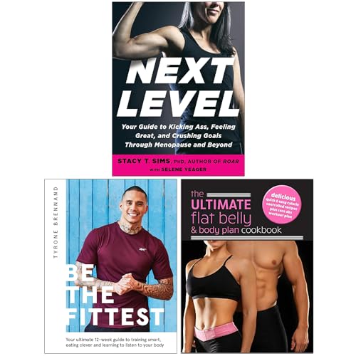 Next Level, Be The Fittest & The Ultimate Flat Belly & Body Plan Cookbook 3 Books Collection Set