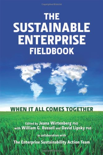 Buy The Sustainable Enterprise Fieldbook: When It All Comes Together โ BookShops.in