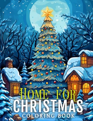 Home For Christmas: Coloring Book
